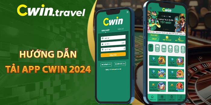 Hướng dẫn tải app CWIN 2024